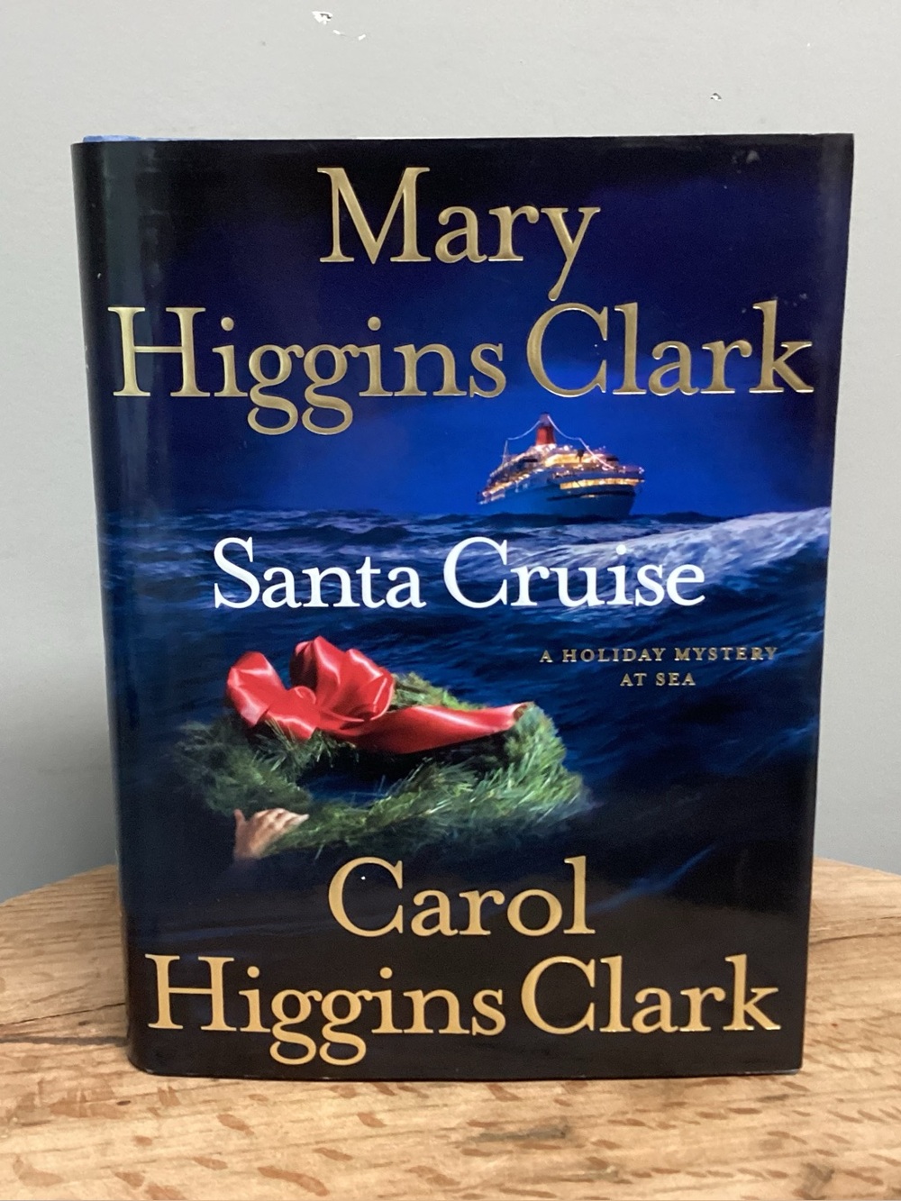 🔵 2/$10 - Santa Cruise - Mary Higgins Clark & Carol Higgins Clark - Mystery